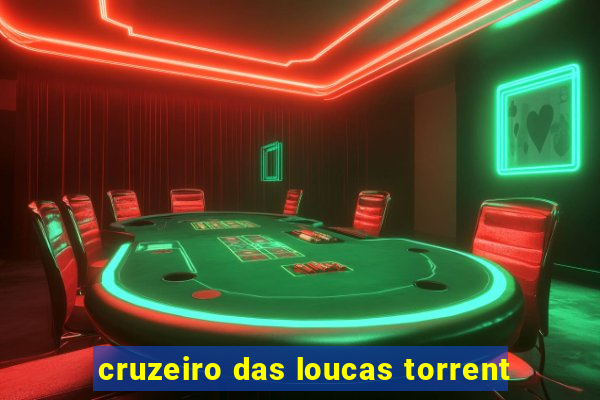 cruzeiro das loucas torrent